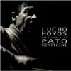 Lucho Hoyos - Interpreta al Pato Gentilini (Cover)